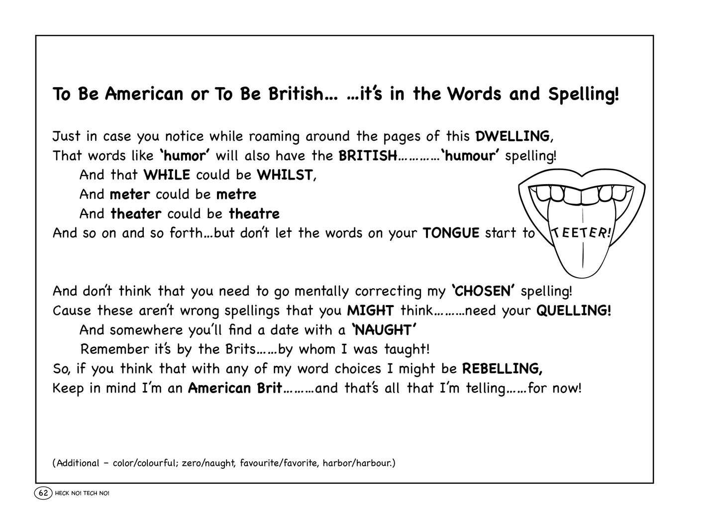 HECK NO! TECH NO! A Humorous Glimpse at the Madness of Technology! - 2nd Edition (Paperback)