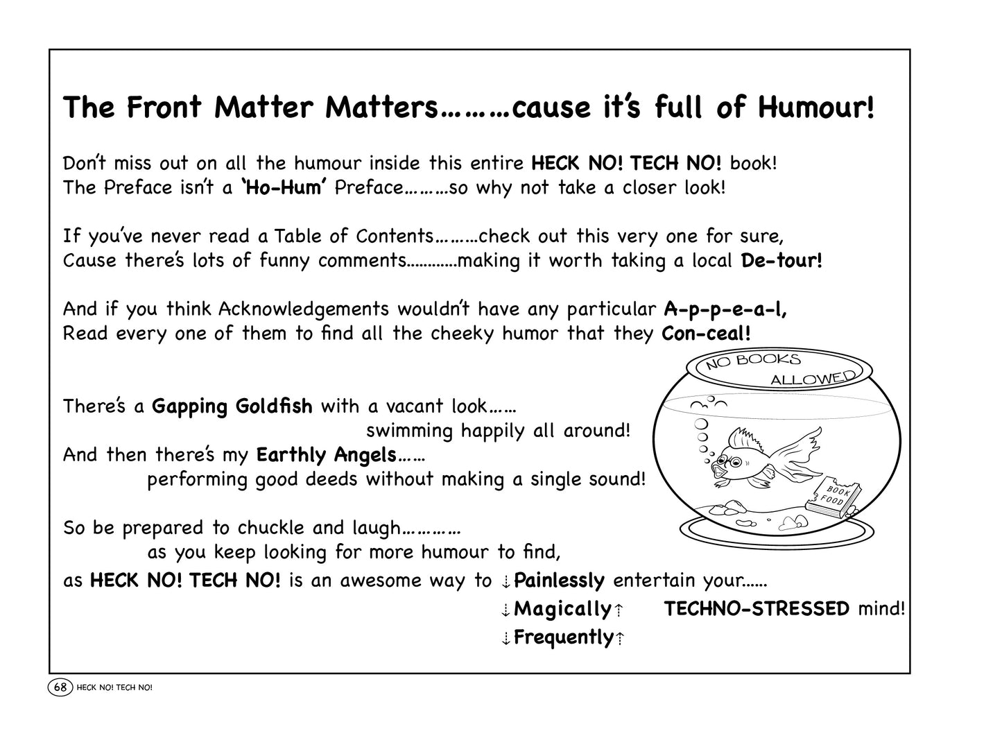 HECK NO! TECH NO! A Humorous Glimpse at the Madness of Technology! - 2nd Edition (Paperback)