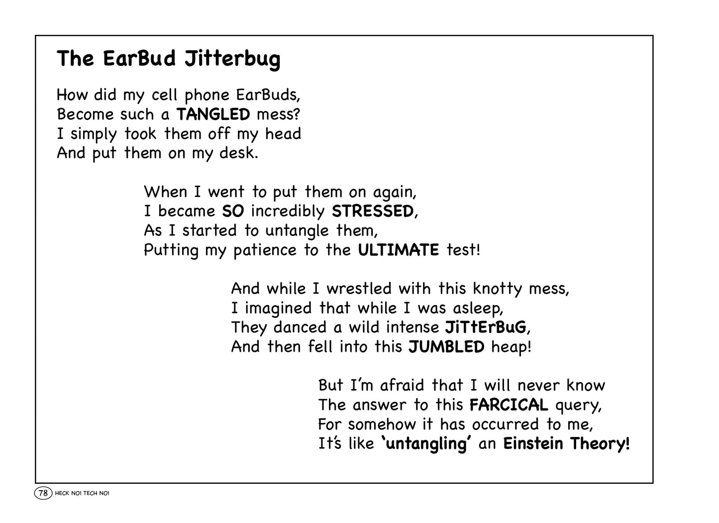 HECK NO! TECH NO! A Humorous Glimpse at the Madness of Technology! -                 3rd Edition (Paperback & eBooks)