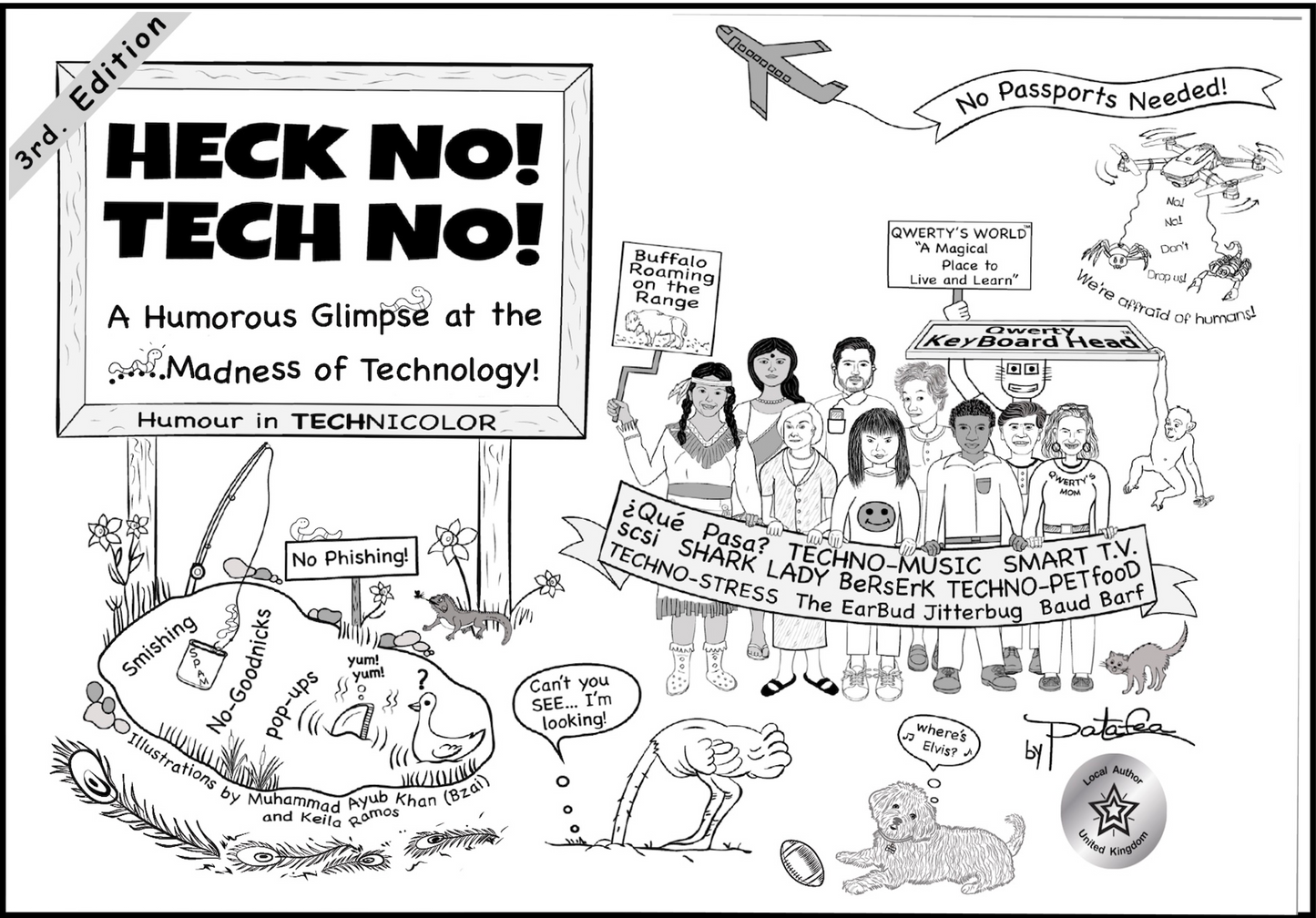 HECK NO! TECH NO! A Humorous Glimpse at the Madness of Technology! -                 3rd Edition (Paperback & eBooks)