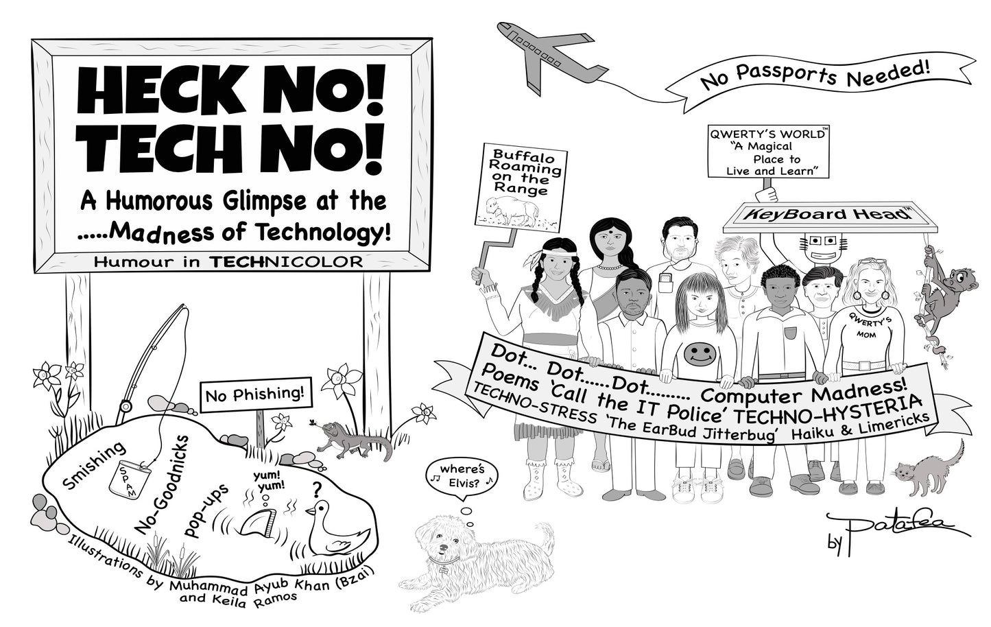 HECK NO! TECH NO! A Humorous Glimpse at the Madness of Technology! - 2nd Edition (Paperback)