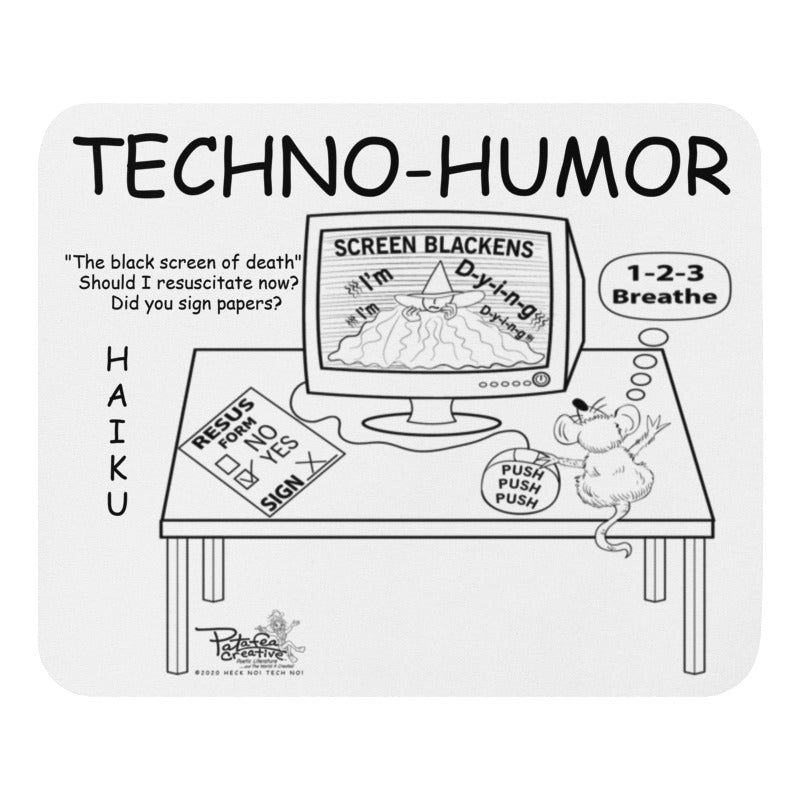 HECK NO! TECH NO! Resus Haiku Mouse Pad