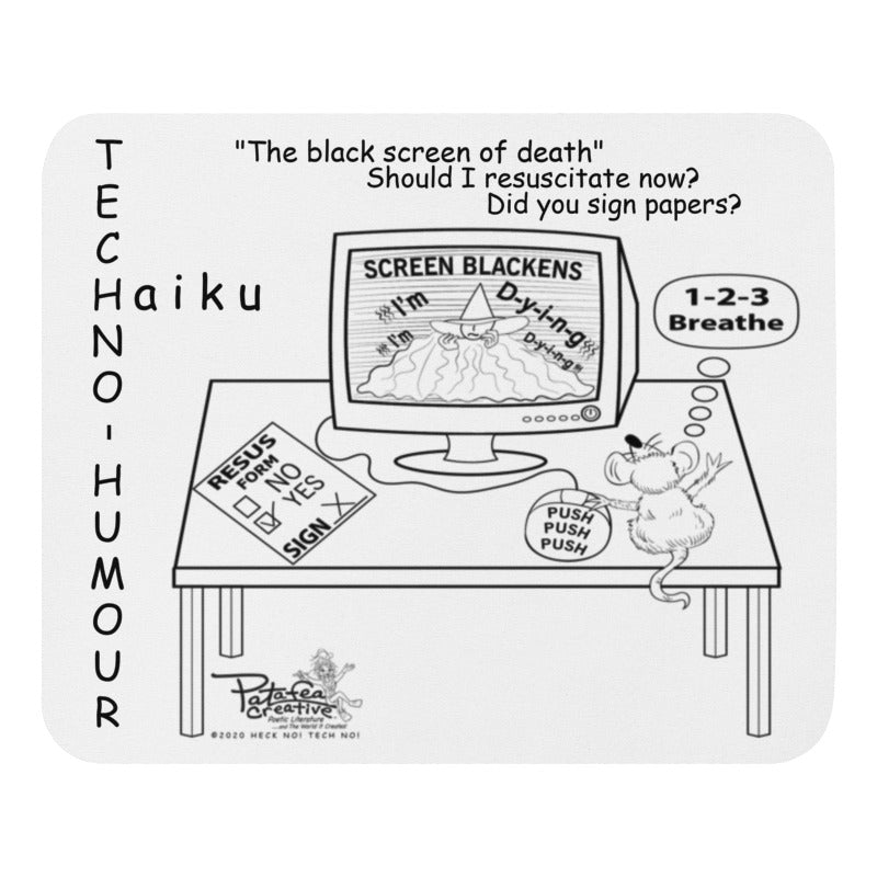 HECK NO! TECH NO! Resus Haiku Mouse Pad