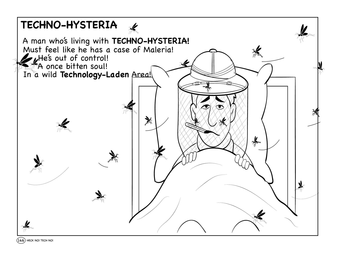 HECK NO! TECH NO! A Humorous Glimpse at the Madness of Technology! -                 3rd Edition (Paperback & eBooks)