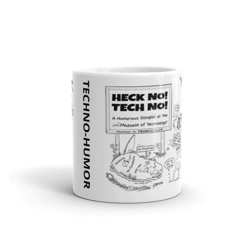 'HECK NO! TECH NO!'  MUG