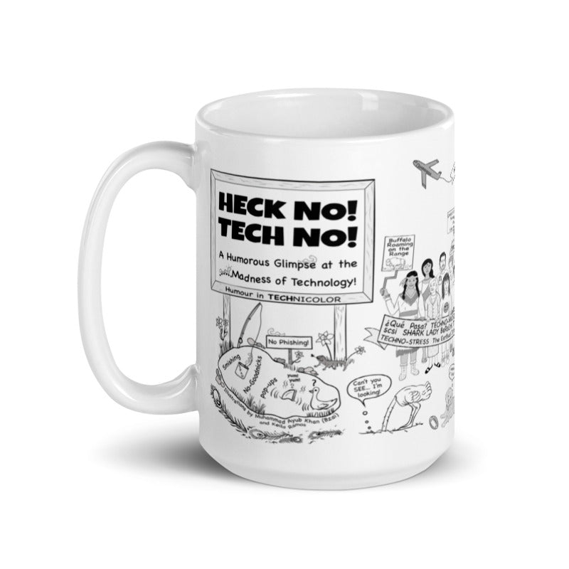 'HECK NO! TECH NO!'  MUG