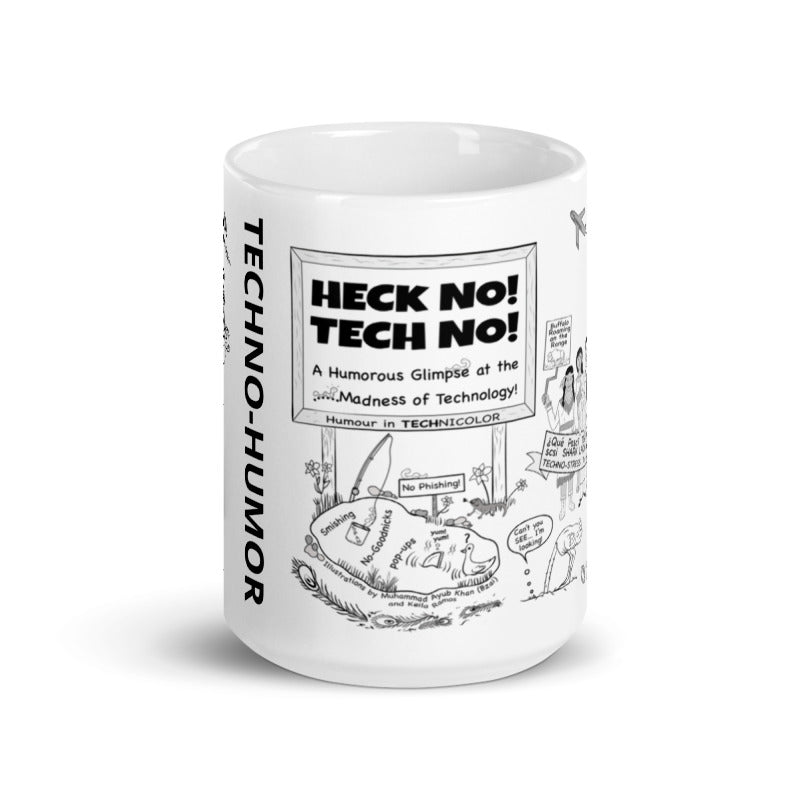 'HECK NO! TECH NO!'  MUG