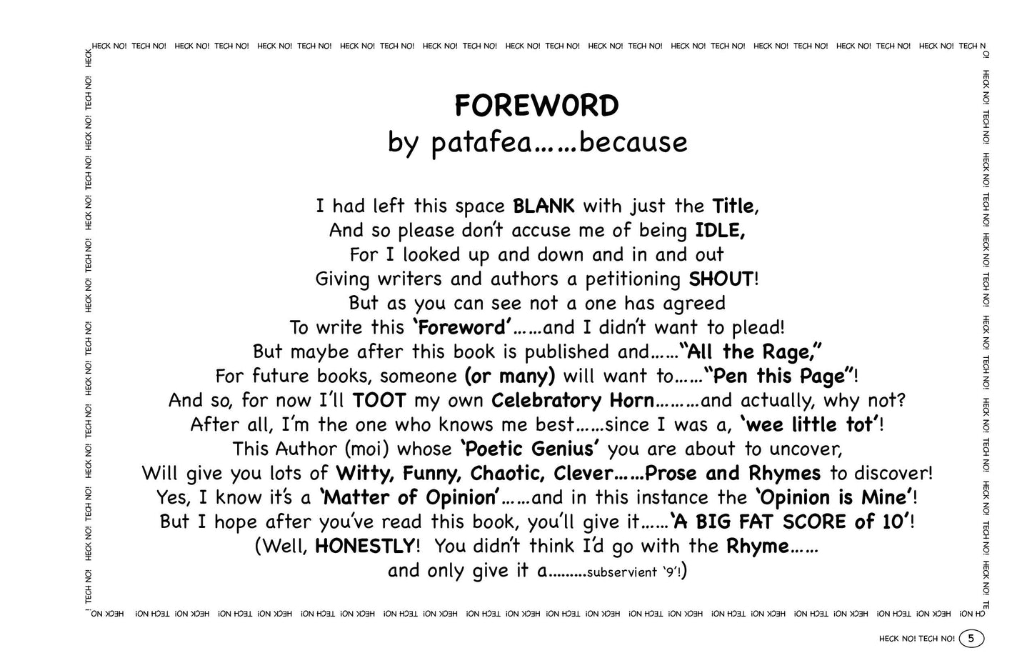 HECK NO! TECH NO! A Humorous Glimpse at the Madness of Technology! - 2nd Edition (Paperback)