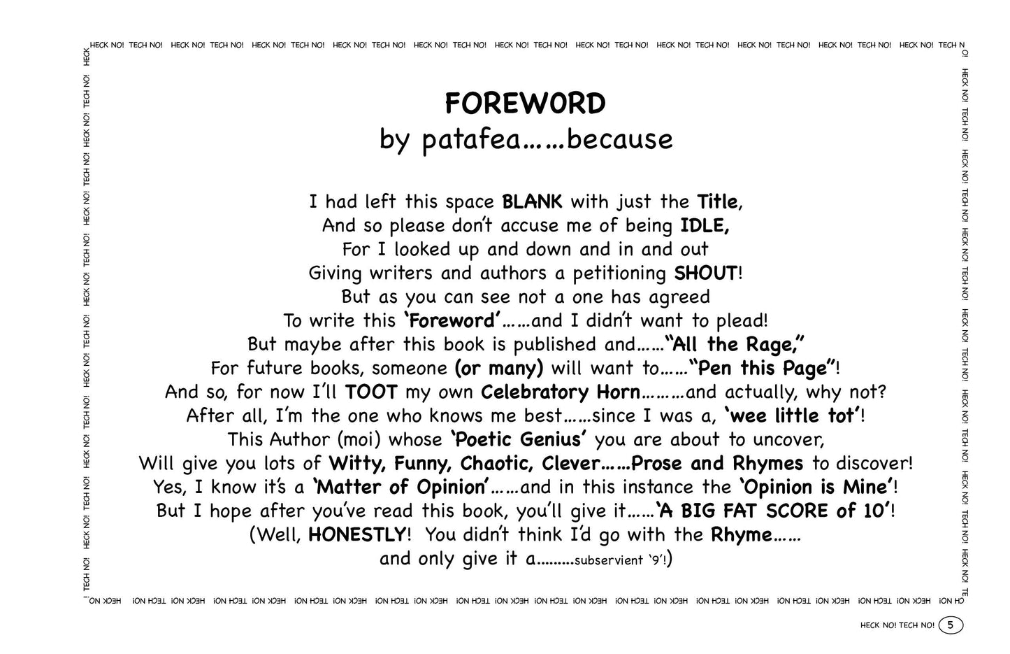 HECK NO! TECH NO! A Humorous Glimpse at the Madness of Technology! -                 3rd Edition (Paperback & eBooks)