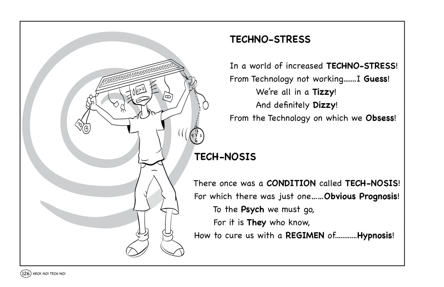 HECK NO! TECH NO! A Humorous Glimpse at the Madness of Technology! -                 3rd Edition (Paperback & eBooks)
