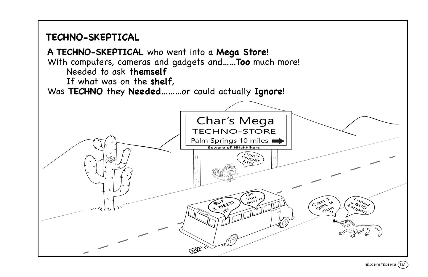 HECK NO! TECH NO! A Humorous Glimpse at the Madness of Technology! -                 3rd Edition (Paperback & eBooks)