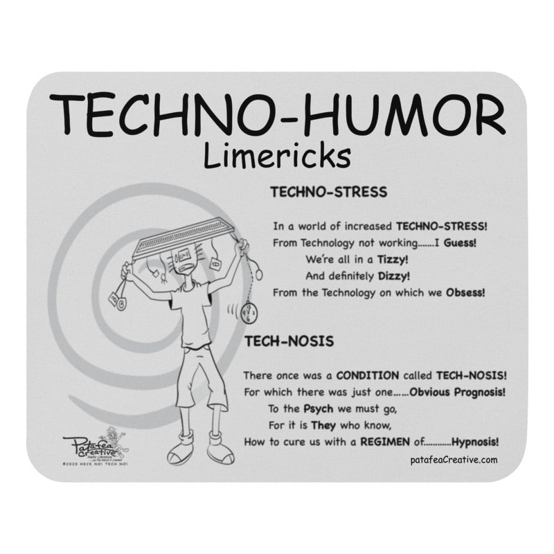 HECK NO! TECH NO! TECHNO-STRESS Mouse Pad