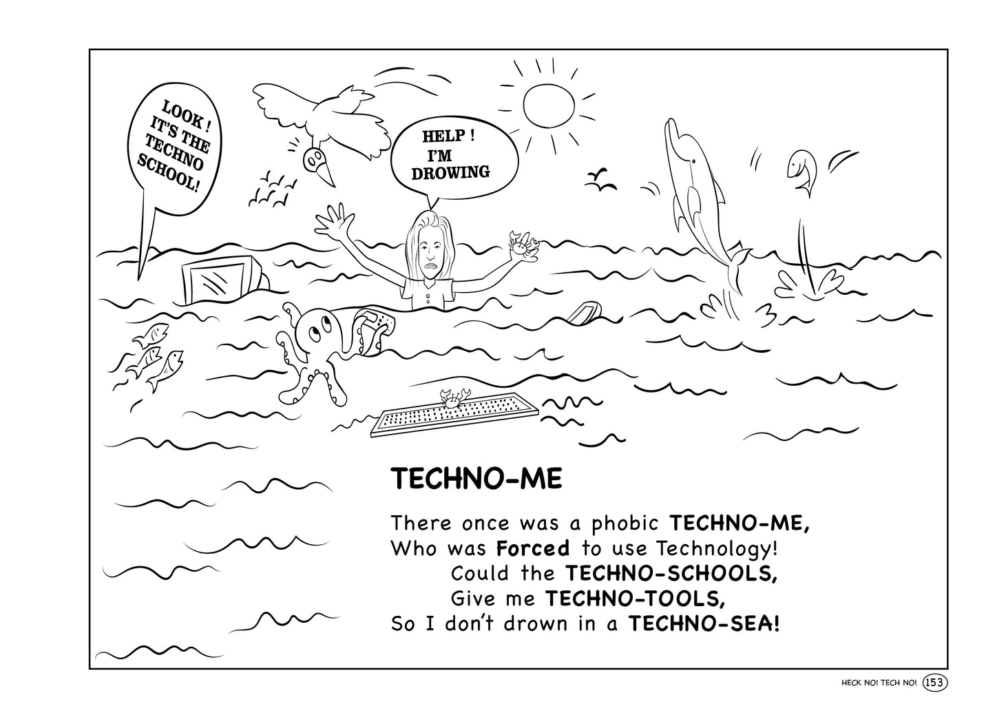HECK NO! TECH NO! A Humorous Glimpse at the Madness of Technology! - 2nd Edition (Paperback)