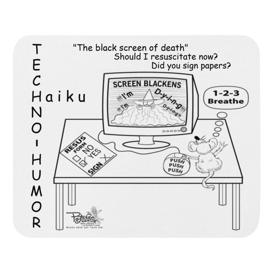 HECK NO! TECH NO! Resus Haiku Mouse Pad